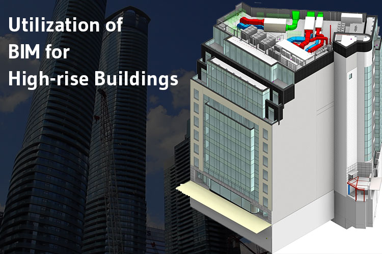 Utilization-of-BIM-for-High-rise-Buildings